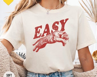 Easy Tiger Shirt, Retro Boho Tee, Unisex Trendy Aesthetic Shirt, Oversized Graphic Tee, Hippie Clothes, Indie Shirt