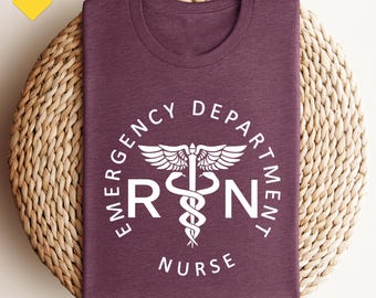 Emergency Department Shirt, Registered Nurse Shirts, ER Nurse Shirt, Emergency Nurse Shirt, Future Nurse Gift, Medical Assistant, Nurse Tee