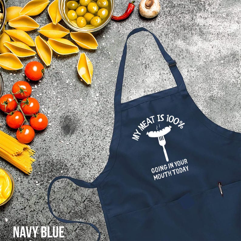 My Meat Is 100% Going In Your Mouth Today,Printed Kitchen Apron for Women & Men, Grill Apron,BBQ Apron, Gifts For Dad, Funny Gift For Him immagine 2