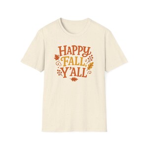 Happy Fall Y&#39;all Unisex Softstyle T-Shirt, Autumn Shirt, Thanksgiving Tee, Gift for Her, Seasonal Apparel