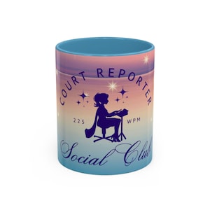 May include: A blue and pink ombre mug with the text "Court Reporter Social Club" and a silhouette of a person typing on a typewriter. The text also includes "225 WPM".