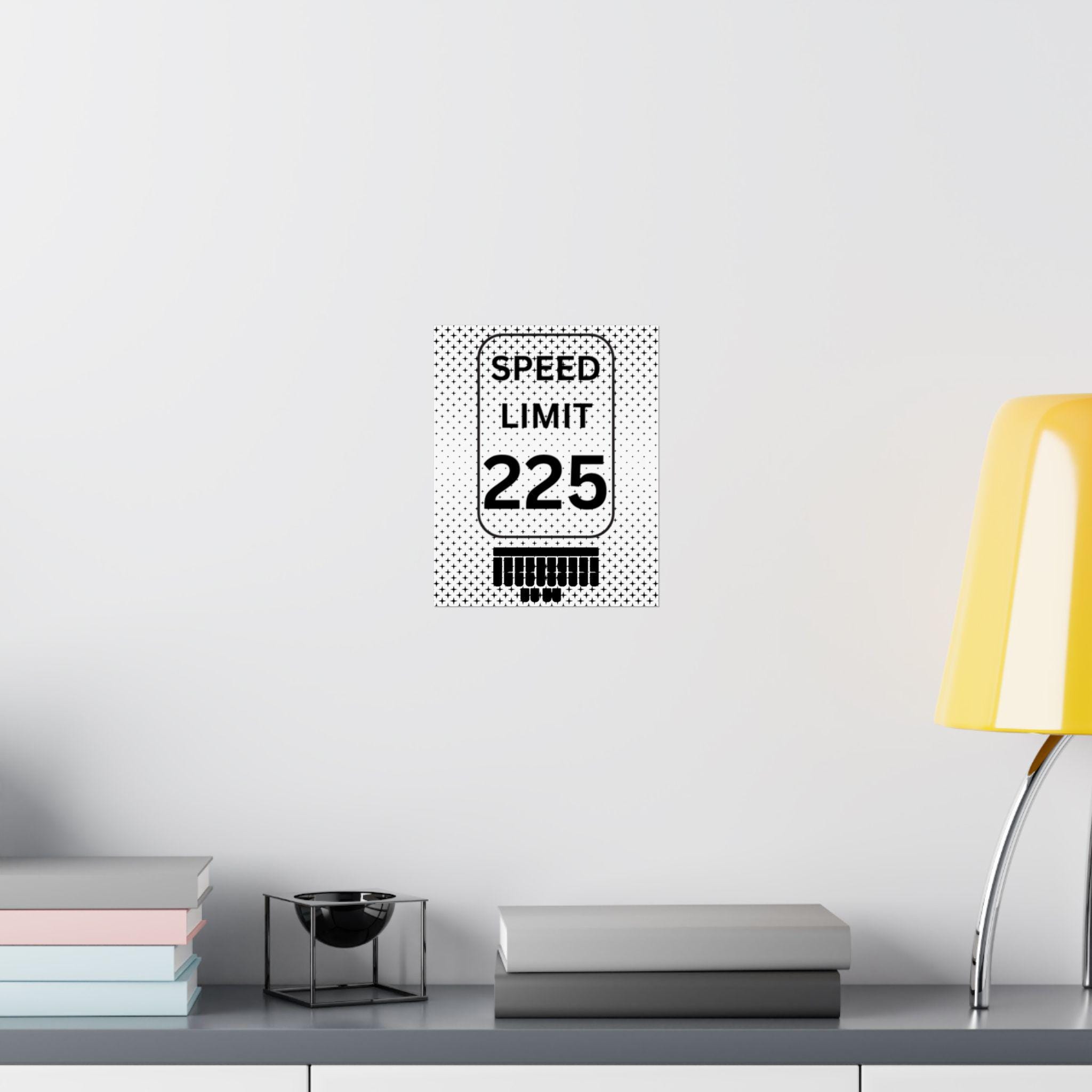 Speed Limit 225 Motivational Poster, Court Reporter Gift