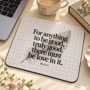 Theo of Golden Book Lover - Allen Levi Love Quote Mouse Pad, Uplifting Feather Desk Accessory, Inspirational Office Gift