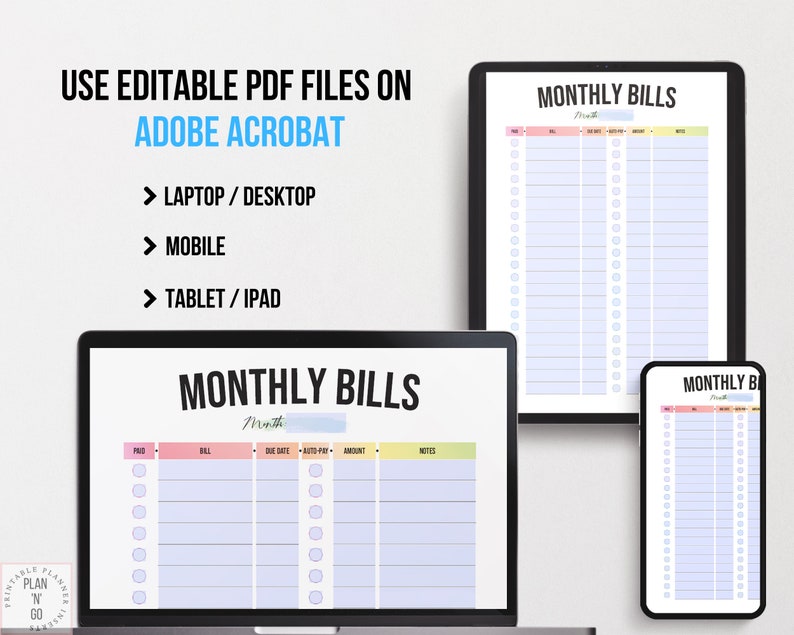 May include: A digital planner for tracking monthly bills. The planner is shown on a laptop, tablet, and phone. The planner has columns for bill name, due date, amount, notes, and a checkbox for paid. The planner is designed to be used with Adobe Acrobat.