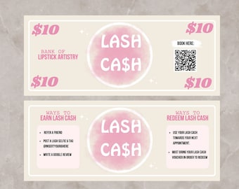 May include: A pink and white printable gift certificate for a lash salon. The certificate is worth $10 and can be redeemed for lash services. The certificate has a QR code and the text "LASH CA$H" in a pink circle.