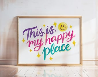 Art unique motivant pour la maison, impression colorée à l'aquarelle d'art imprimable, décoration murale pour adolescents, art mural horizontal This is My Happy Place