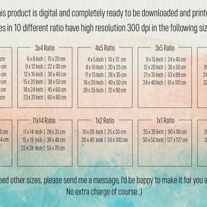 May include: A chart showing different aspect ratios and their corresponding dimensions in inches and centimeters. The chart is for digital files that can be downloaded and printed. The text "Files in 10 different ratio have high resolution 300 dpi in the following sizes" is at the top of the chart.