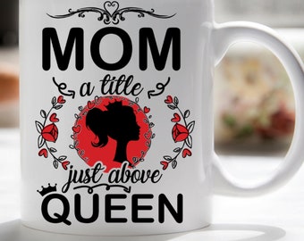 Mom Title Above Queen
