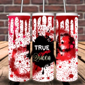 True Crime Queen Skinny Tumbler