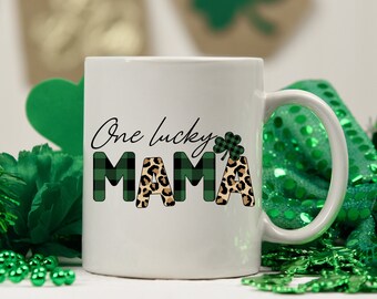 One Lucky Mama St Patrick's Day Coffee Mug