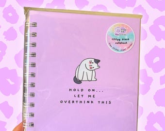 Bloc-notes Overthinker – « Attendez, laissez-moi trop penser », journal vierge, cadeau amusant pour les écrivains, papeterie faite main, agenda anxieux, cadeau chat