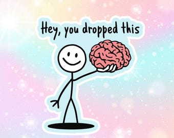 Autocollant bonhomme allumette autocollant vinyle brillant résistant à l'eau coque de téléphone sticker bouteille de boisson autocollant sarcastique punny no brain