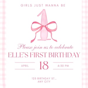 Girls Just Wanna Be One – Editable Coquette First Birthday Invitation - Pink Bow Theme - Pink Gingham 1st Birthday