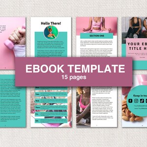 Pode incluir: Um modelo de e-book rosa e turquesa com o título "EBOOK TEMPLATE 15 pages". O modelo inclui uma variedade de páginas com diferentes layouts e designs, incluindo uma página de título, uma tabela de conteúdo e uma página de contato. O modelo também inclui imagens de mulheres se exercitando e uma citação sobre fitness.