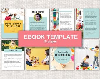 May include: Ebook template with 15 pages featuring colorful illustrations of children playing with toys. The cover page has a yellow and blue background with the text "YOUR EBOOK TITLE HERE".