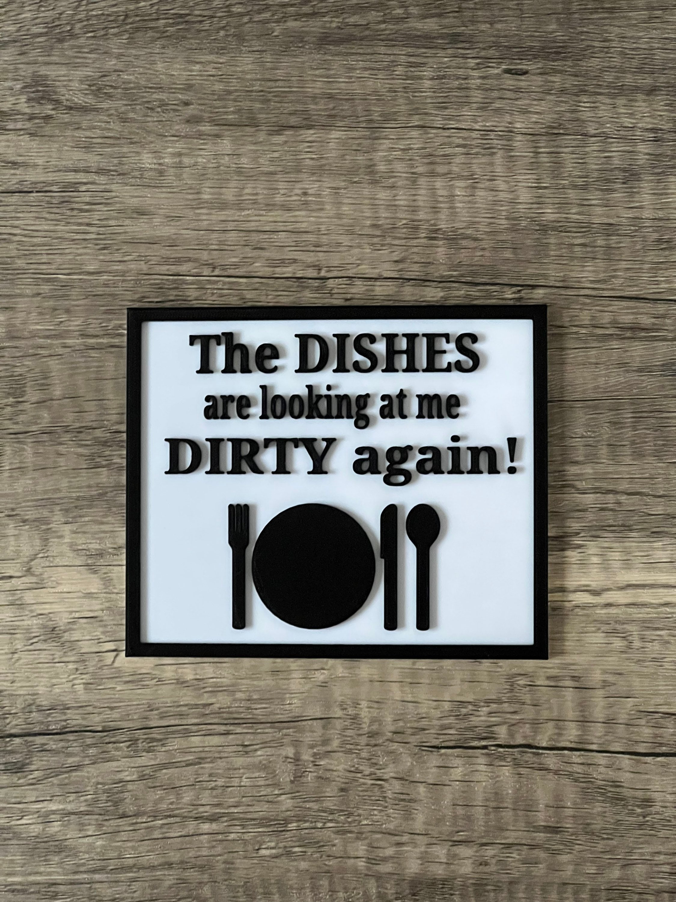 Funny Dirty Dishes Sign