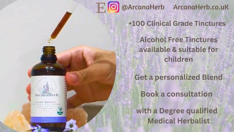 May include: A brown glass bottle with a dropper, labeled "ArcanaHerb Sleep Remedy",  with a lavender background. The text "+100 Clinical Grade Tinctures Alcohol Free Tinctures available & suitable for children Get a personalized Blend Book a consultation with a Degree qualified Medical Herbalist" is visible in the background.