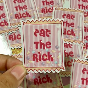 ¡Etiqueta engomada linda y estética de "Eat the Rich"!