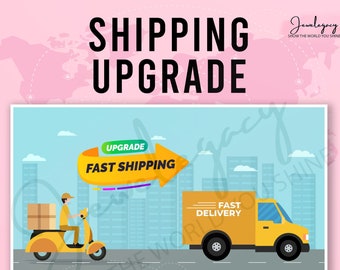 Shipping Upgrade - Add On For Fast Shipping Service