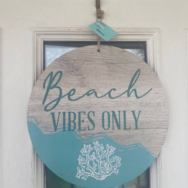 Beach Vibes Only Sign, Wall Art, Door Hanger, Wreath Attachment, Summer Beach House Decor, Coastal Home Decoration