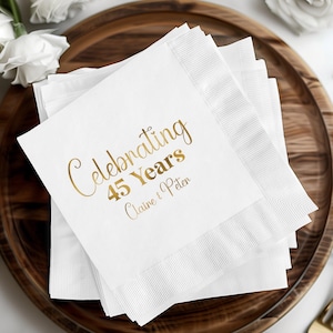Custom Anniversary Napkins, Celebrating 45 Years Napkins, Personalized Anniversary Gift, Wedding Anniversary Decor, Party Napkins, Name
