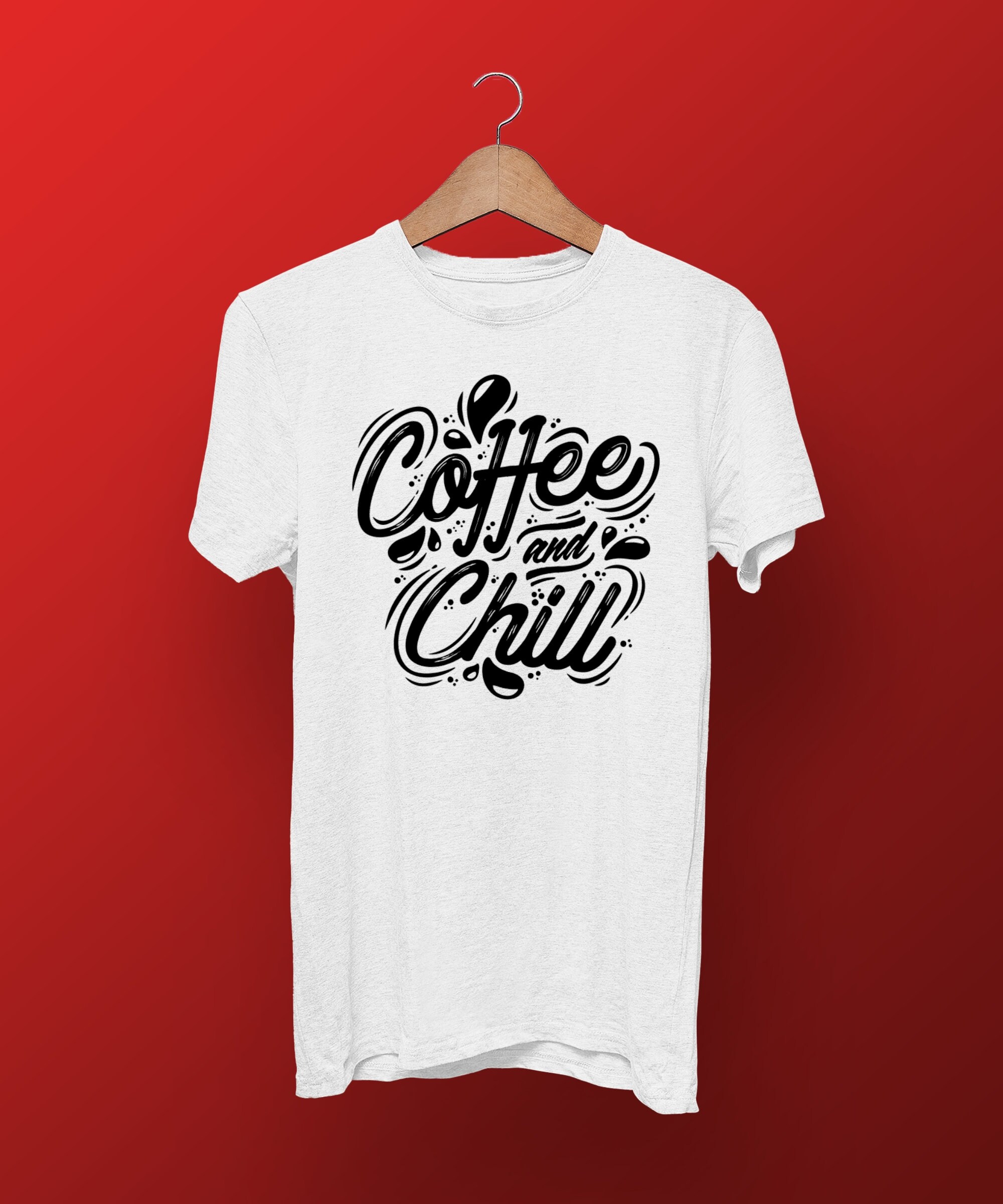 Coffee and Chill Svg, Motivational Svg, Png, Pdf, Eps, Dxf Vector ...