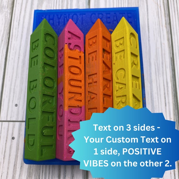 Custom Positive Vibes Crayon Mold, Custom Mold for Teachers With Positive  Text on 3 Sides Custom Silicone Mold for Parents, Teachers 