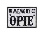 Sons of Anarchy In Memory of Opie Patch - Iron On