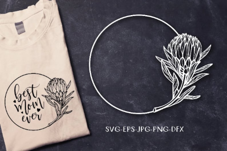 May include: Black and white illustration of a protea flower with a circle around it. The text "best mom ever" is inside the circle.
