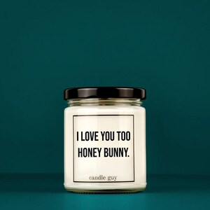 candle guy Duftkerze | I love you too honey bunny.| Geschenk | Witzige Soja Wachs Duftkerze | candle guy