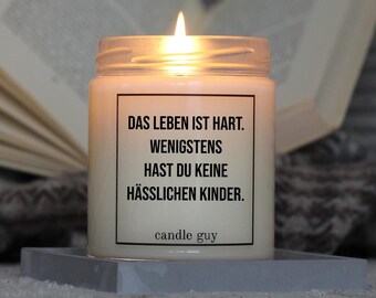 Lustige Duftkerze mit Spruch | Freches Humor Geschenk für Freunde, Eltern oder Kollegen | Sojawachs Duftkerze im Glas