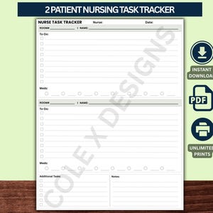 May include: A white paper nursing task tracker form with black text and lines. The document features two sections for patient information, including fields for room number, name, to-do lists with checkboxes, medication tracking circles, additional tasks, and notes.