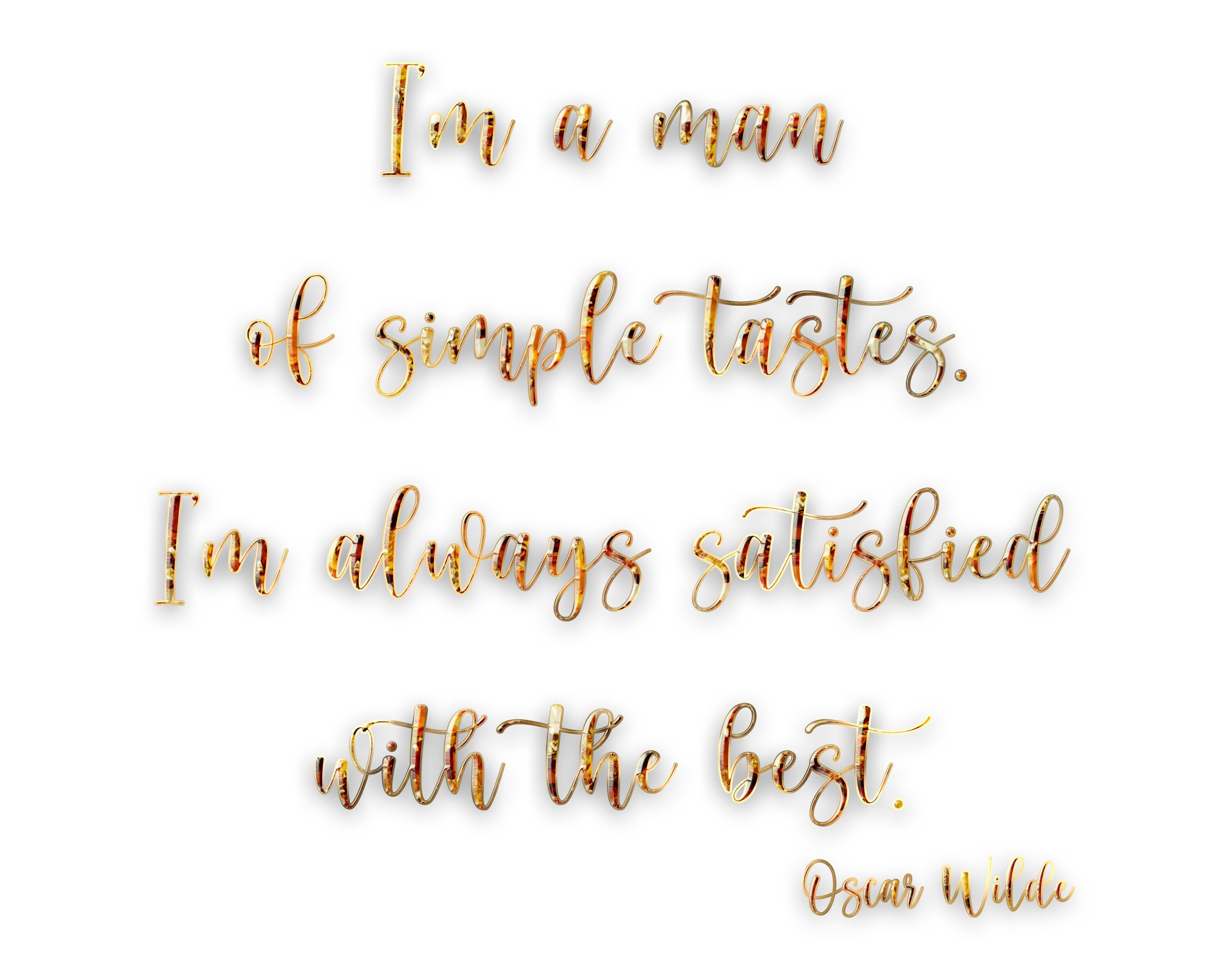 Ich bin ein Mann des einfachen Geschmacks Oscar Wilde Printable | Motivierendes Zitat Wandkunst | Inspirierender Wohn Dekor Download