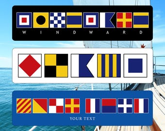 Customizable Metal Nautical Flag Sign: Aluminum & Vinyl Boat Sign (6"x24") | Windward Signs