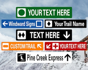 Custom Metal Ski Trail Sign: Aluminum & Vinyl Sign (6"x30") | Windward Signs