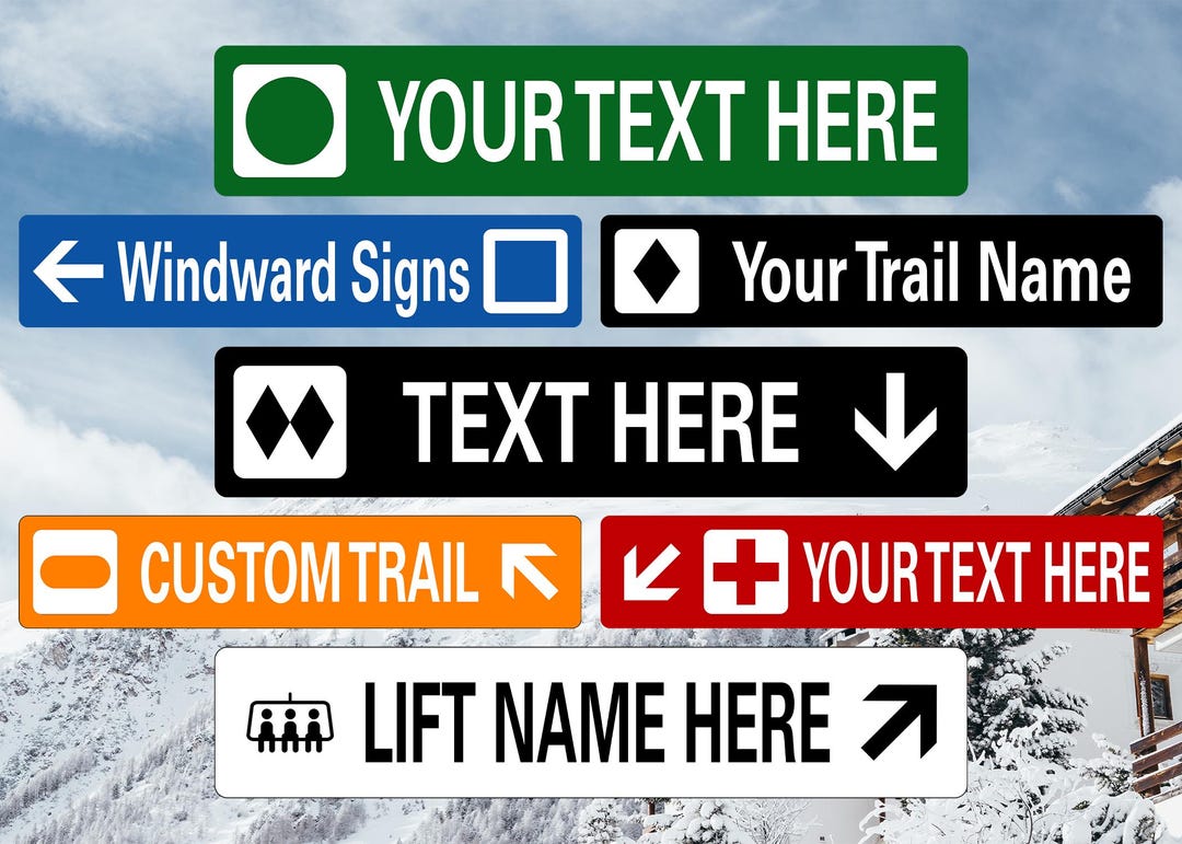 Custom Ski Trail Sign: Metal & Vinyl Signs (6