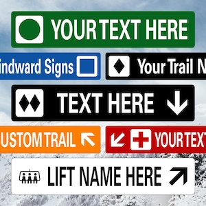 Custom Metal Ski Sign: Metal & Vinyl Ski/Snowboard Trail Signs (6&quot;x30&quot;)