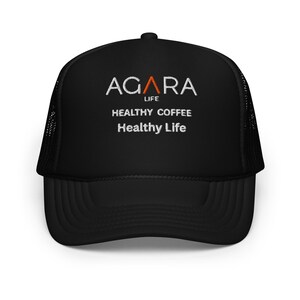 AGARA Embroidered High Profile Foam trucker hat Healthy Coffee Healthy Life