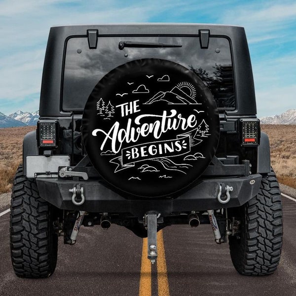 Spare Tire Cover, The Adventure Begins Tire Cover Without Camera Hole, Camper, Bronco, Trailer