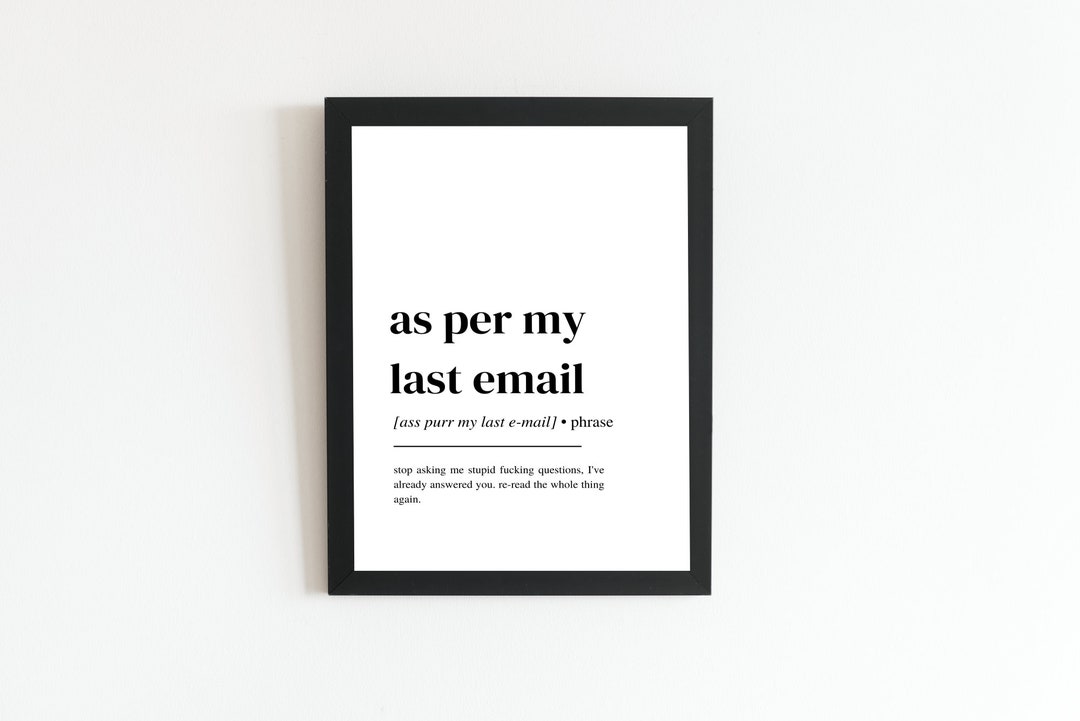 As per My Last Email Definition Print Funny Office Print Definition Print Wall Art Home Print