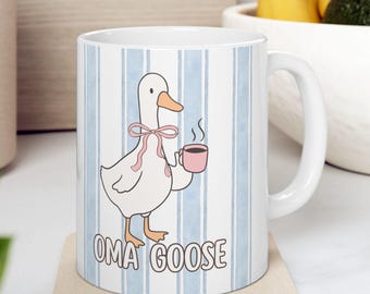 Oma Goose mug, Gift for Oma, Oma birthday, Oma present, baby reveal Oma gift, Mothers day gift Oma, funny gift for new Oma, Oma coffee cup