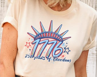 250th Anniversary Shirt for 4th of July, Statue of Liberty TShirt, USA Independence Day Tee, 1776 July Fourth Family shirts land of the free