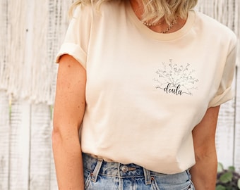 doula tee shirt, doula tee, doula t-shirt, doula tshirts, birth doula shirt, doula shirts, doula midwife gift, gift for doula, doula gifts