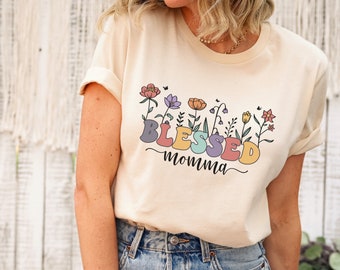 flowered mom shirt, blessed momma shirt, floral mom shirt, momma shirt, floral mama shirt, mom gift from kids, mothers day shirt,mothers day