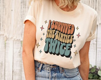 I survived the sixties twice,i survived the 60s twice,70th birthday party70th birthday shirt,70th birthday,70 years old,70th birthday tshirt