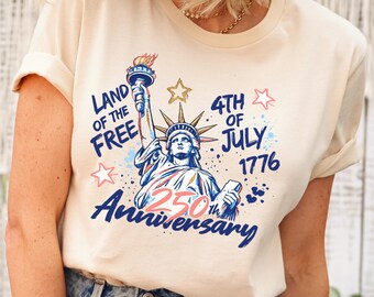 250th Anniversary Shirt for 4th of July, Statue of Liberty TShirt, USA Independence Day Tee, 1776 July Fourth Family shirts land of the free