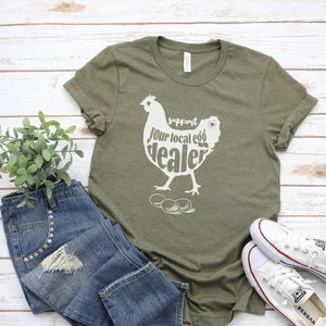 egg dealer t shirt, funny egg dealer shirt, support local farmer shirt, egg dealer, crazy chicken lady, chicken lover shirt, chicken shirts