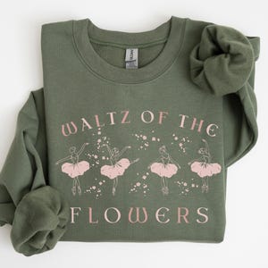 Watz of the Flowers nutcracker crewneck, Flower Waltz nutcracker dancer sweater, nutcracker season shirt, nutcracker ballet sweatshirt gift