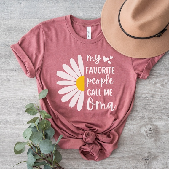 Oma shirt, oma tshirt, Oma gift, gift for oma, new oma gift, oma gifts, oma birthday gift, . mother&#39;s day, mother days shirts, mothers day