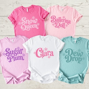 Nutcracker Group Shirts, Custom Nutcracker Shirt, Personalized Nutcracker Ballet Role Tee, Ballet Dancer Gift, Matching Nutcracker Tshirt